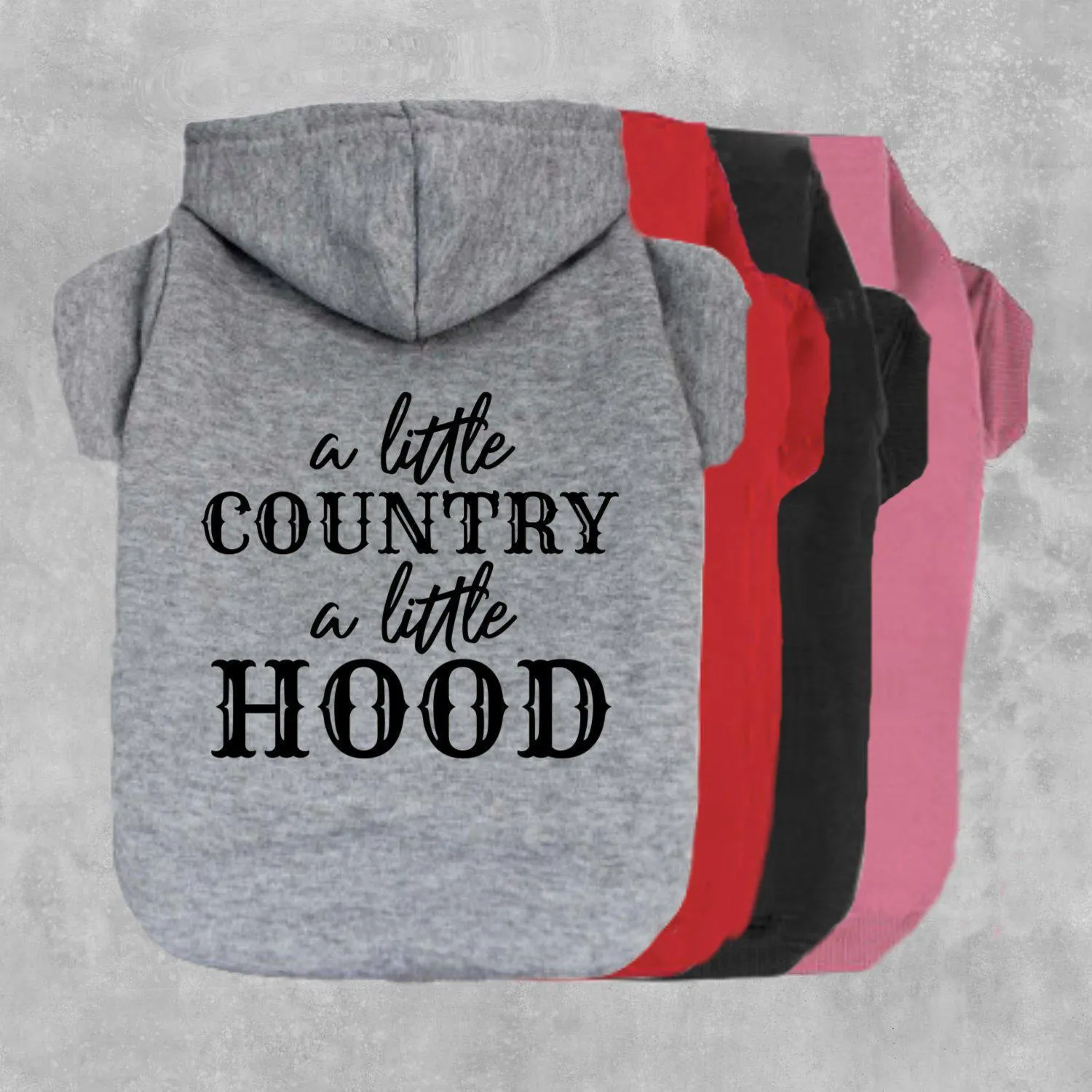 A Little Country A Little Hood Pet Hoodie