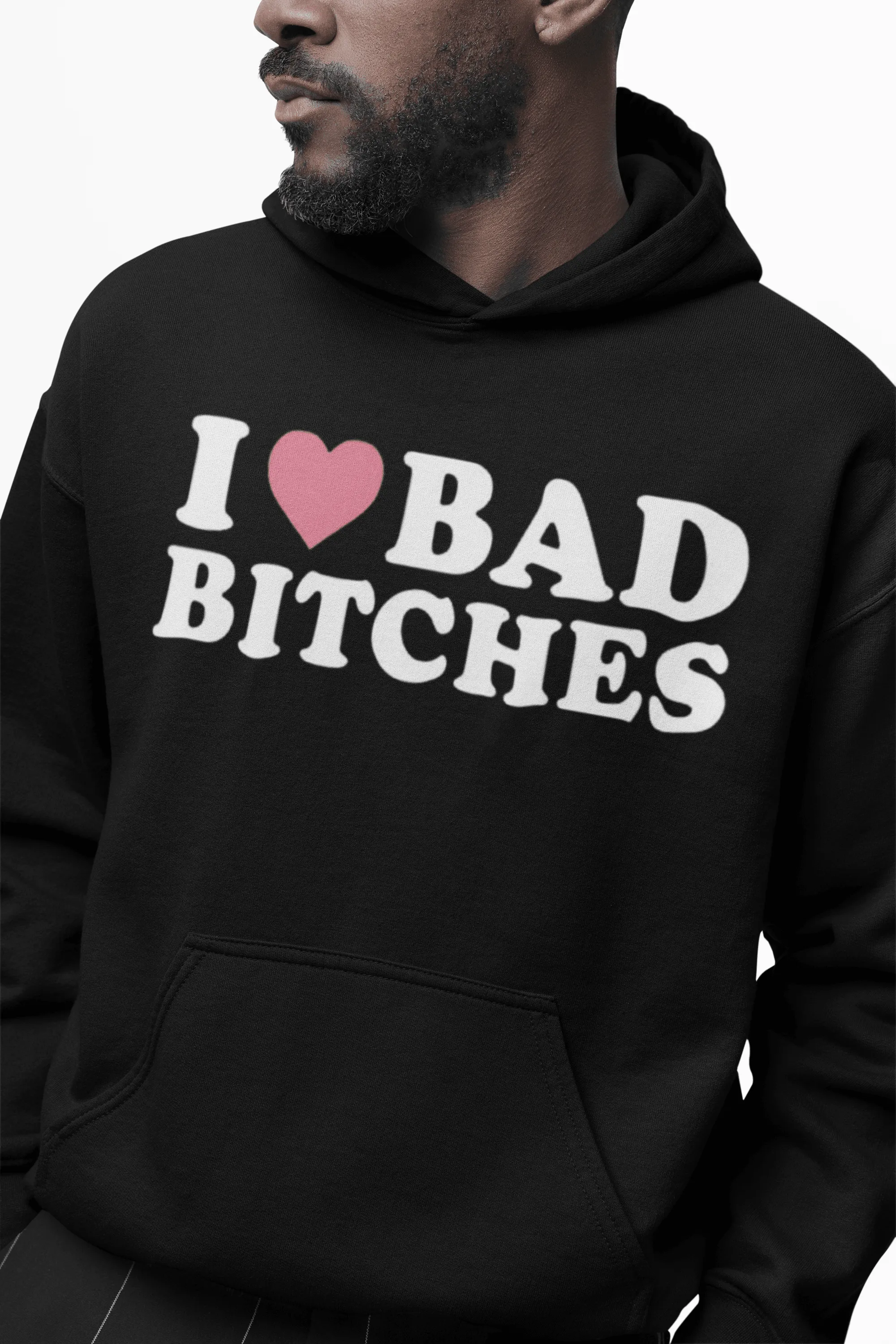 I Love Bad Bi**ches Midweight Ultra Soft Unisex Pullover